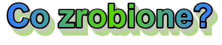 Co zrobione_.jpg|492x102