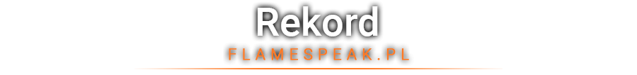 515019895_flamespeak-prezentacja-record.png.c57908826e3c5a7e1e875c7a4b765250.png